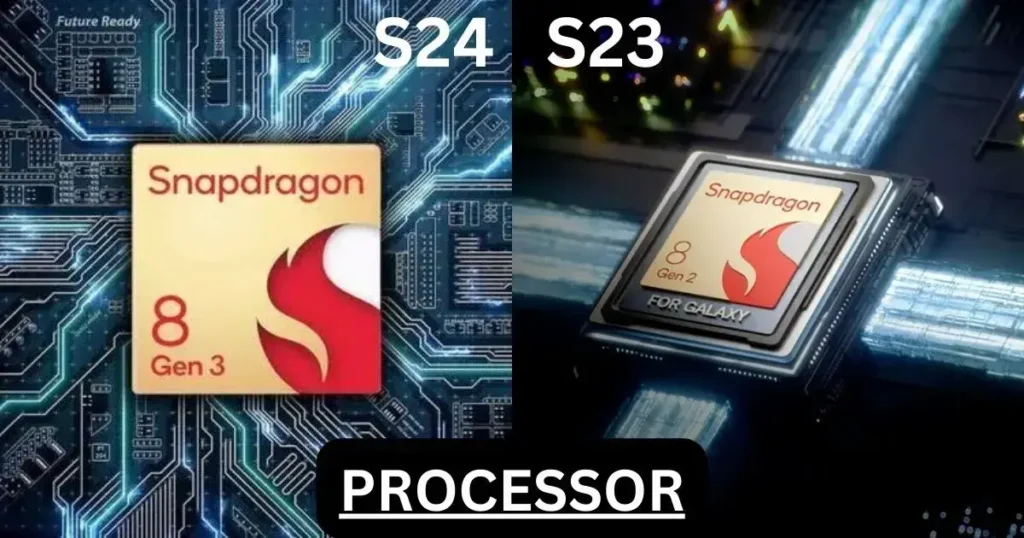 Samsung Galaxy S24 vs Samsung Galaxy S23 processor