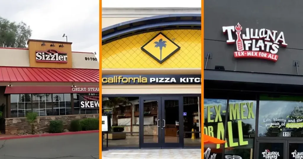 Sizzler, California Pizza Kitchen and Tijuana Flats closed